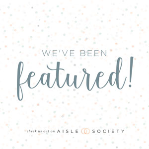 Featured On Aisle Society